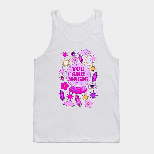 YOU ARE MAGIC Tank Top by chiaraLBart